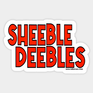 SHEEBLE DEEBLES Sticker